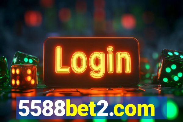 5588bet2.com