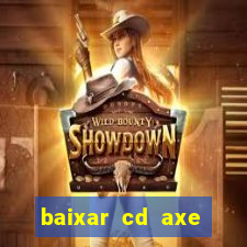 baixar cd axe bahia 2000 gratis