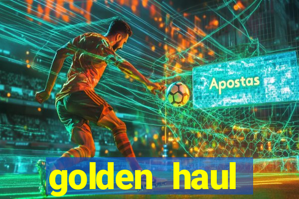 golden haul infinity reels slot free