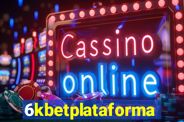 6kbetplataforma