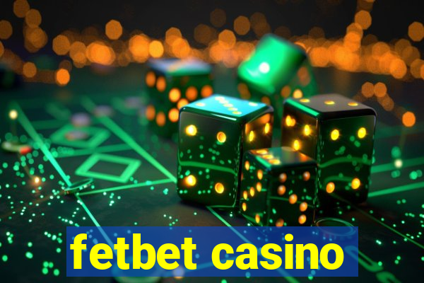 fetbet casino