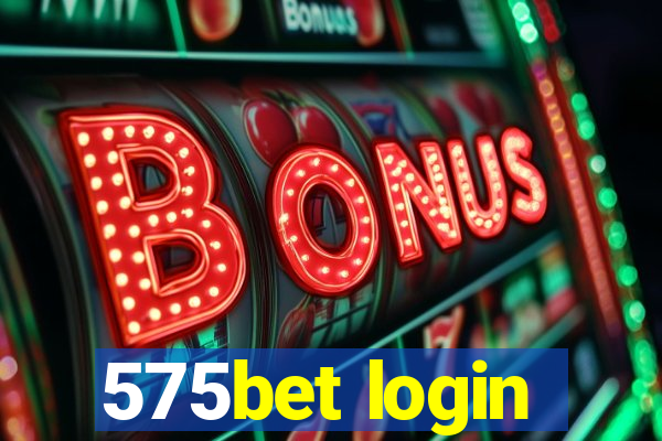 575bet login