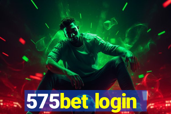 575bet login