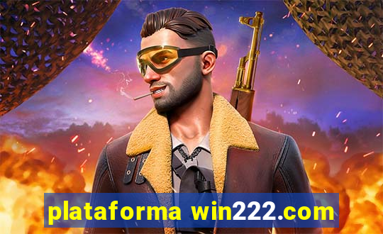 plataforma win222.com