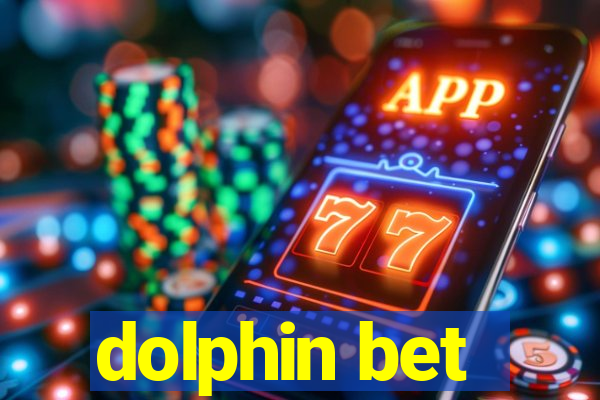 dolphin bet