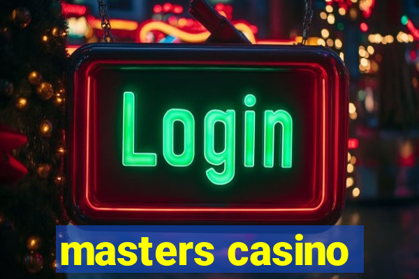 masters casino