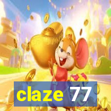 claze 77