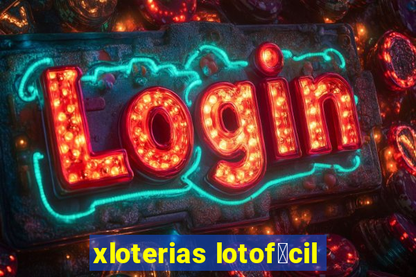 xloterias lotof谩cil