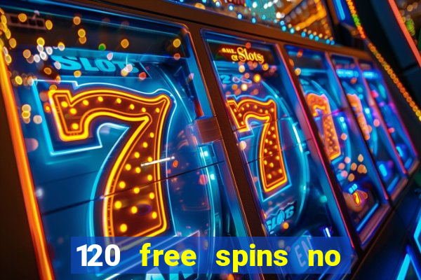 120 free spins no deposit casino usa players welcome