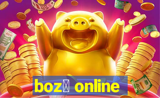 boz贸 online