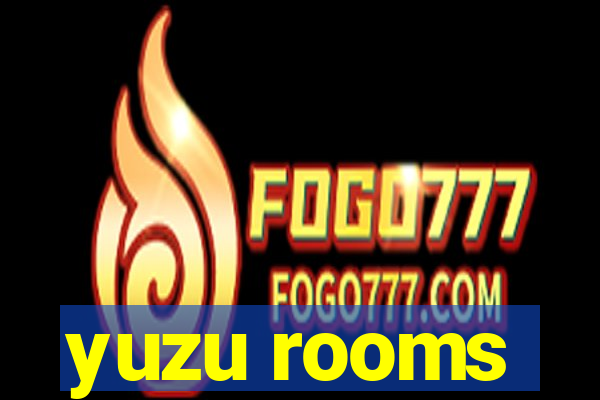 yuzu rooms