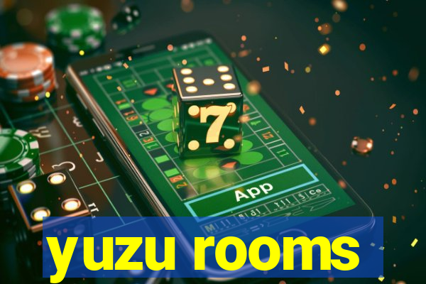 yuzu rooms