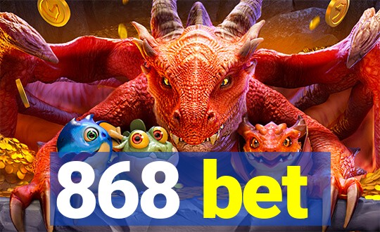 868 bet