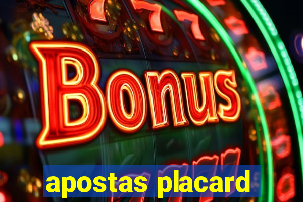 apostas placard