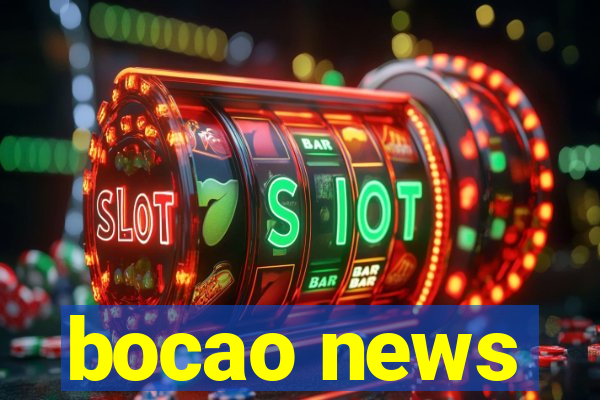 bocao news