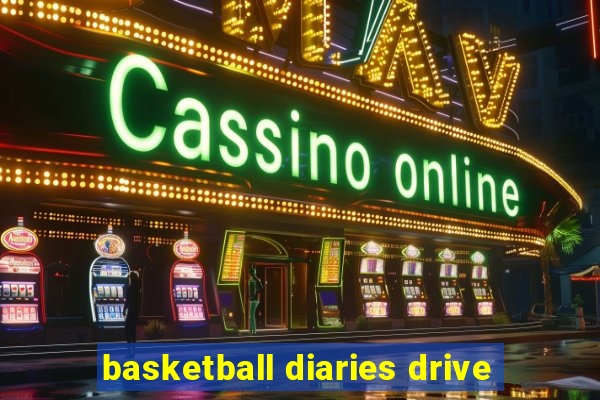 basketball diaries drive