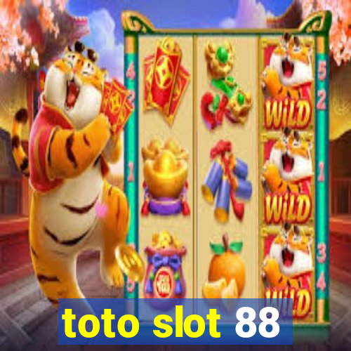 toto slot 88