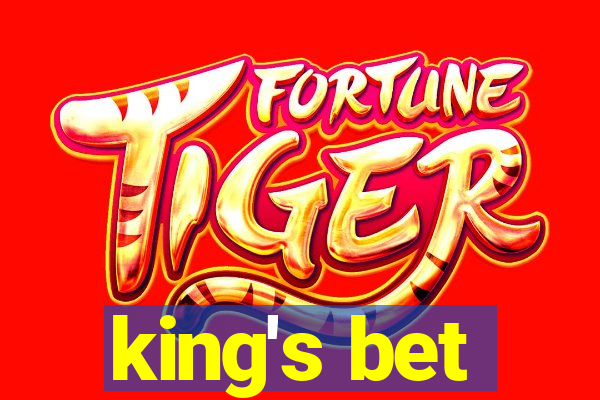 king's bet