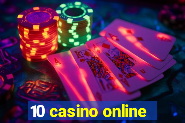 10 casino online