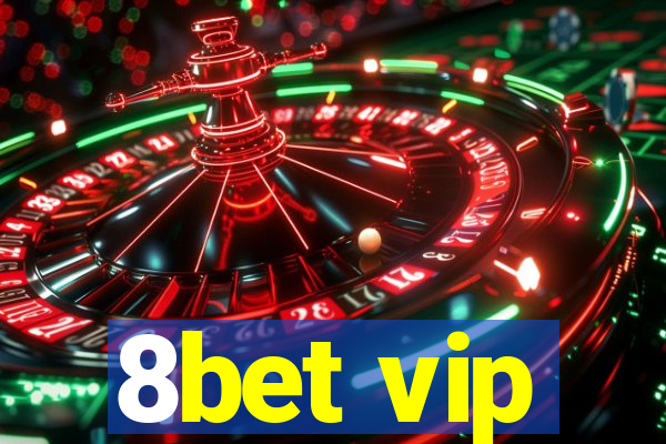 8bet vip