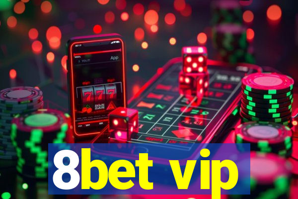 8bet vip