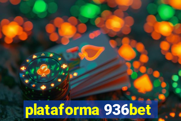 plataforma 936bet