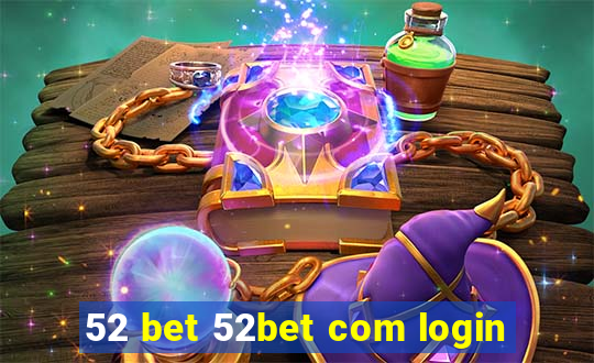 52 bet 52bet com login