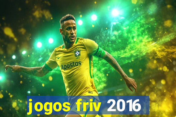 jogos friv 2016