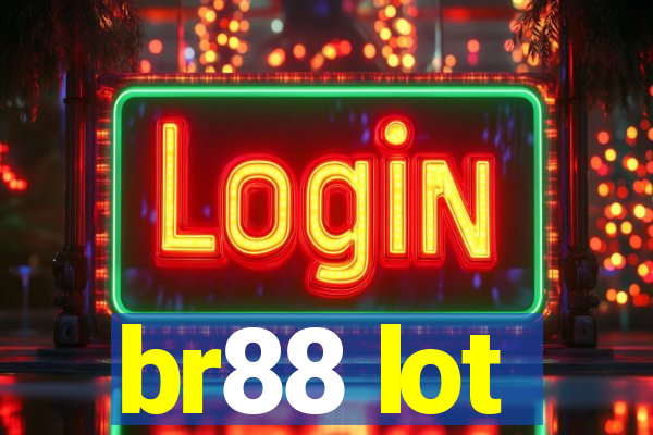 br88 lot