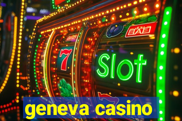 geneva casino