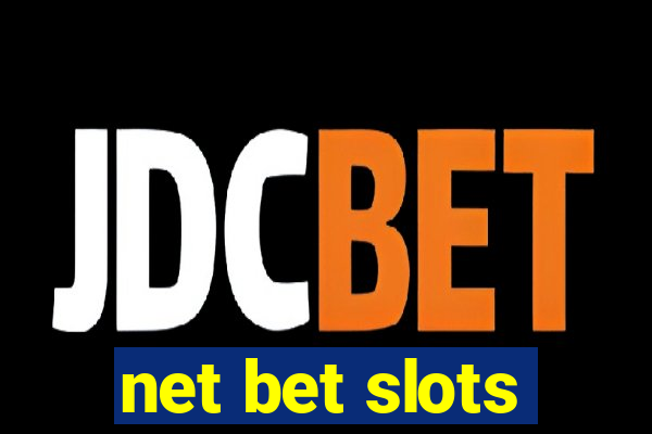 net bet slots