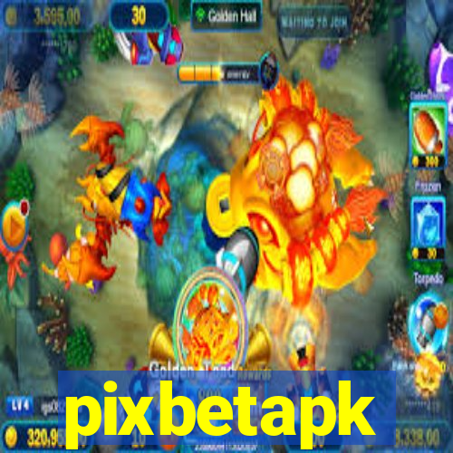 pixbetapk