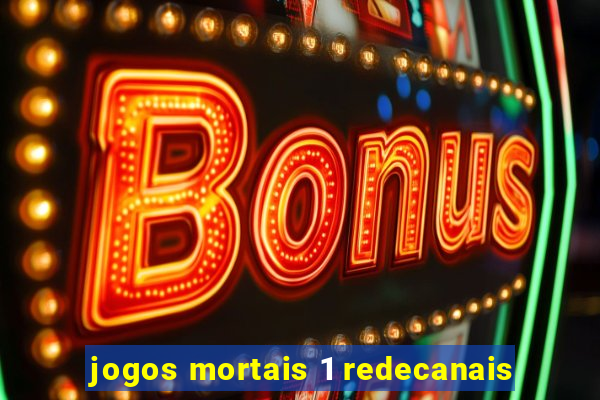 jogos mortais 1 redecanais