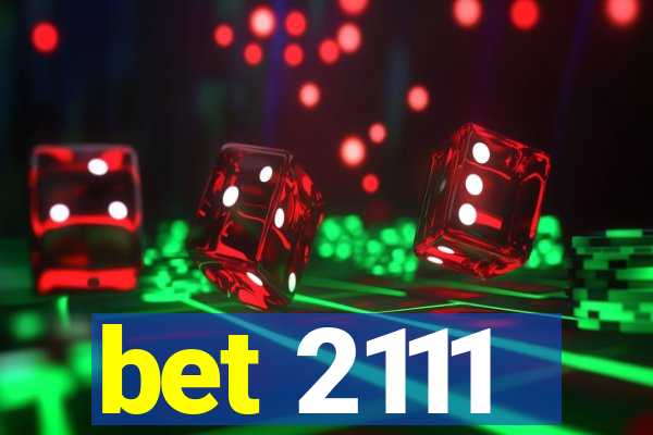 bet 2111