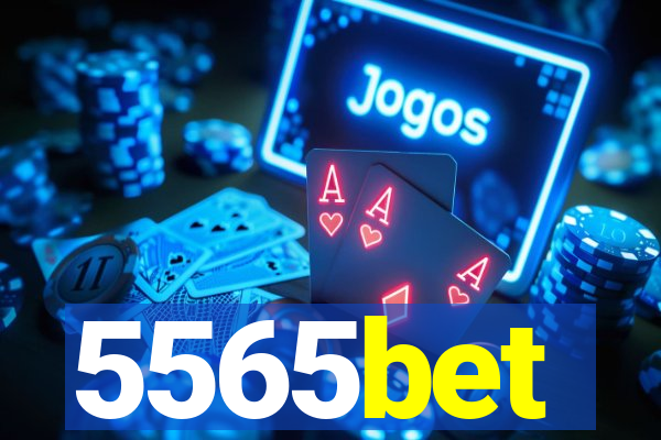 5565bet