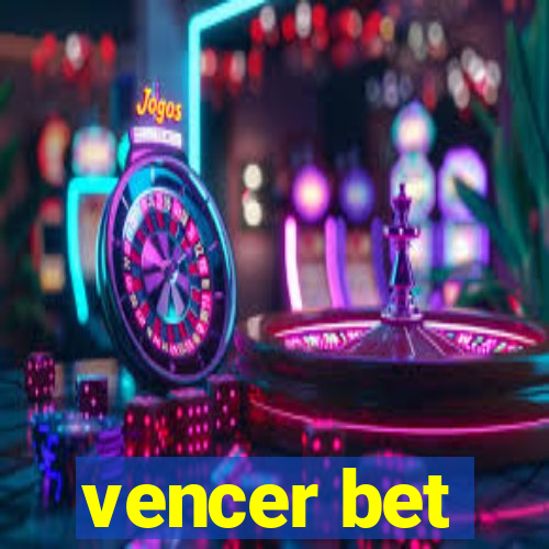 vencer bet