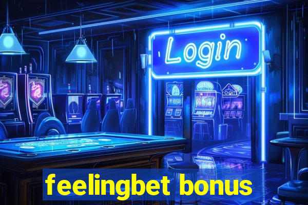 feelingbet bonus