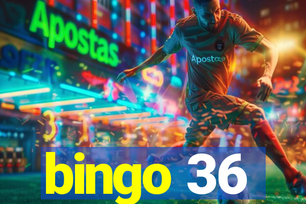 bingo 36