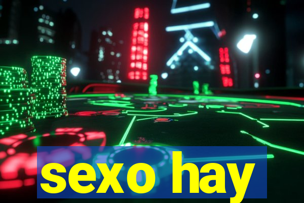 sexo hay