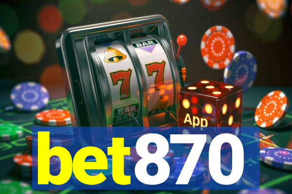 bet870