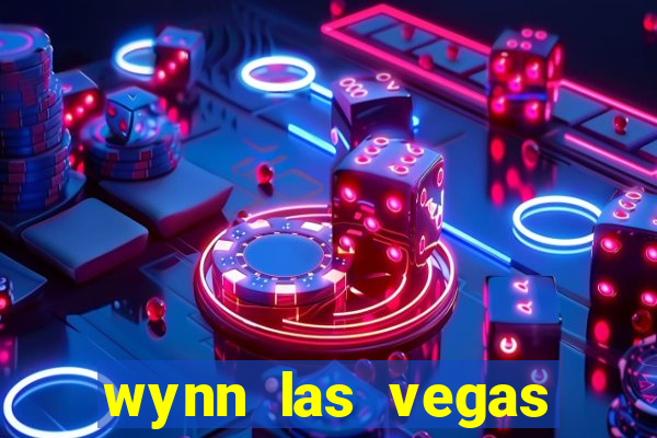 wynn las vegas casino resort