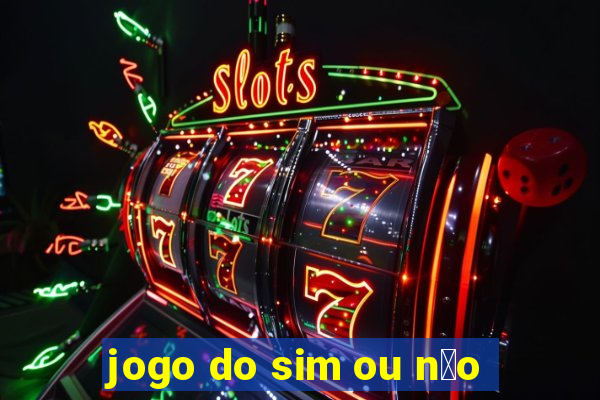 jogo do sim ou n茫o