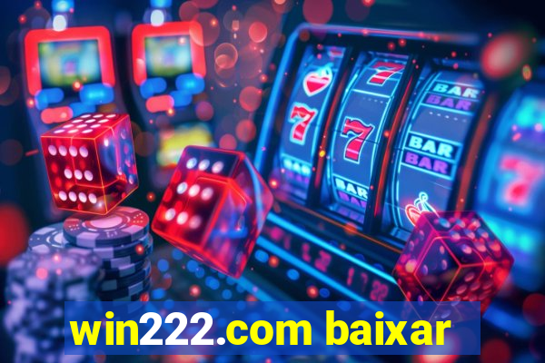 win222.com baixar