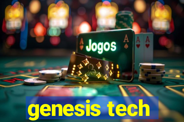 genesis tech