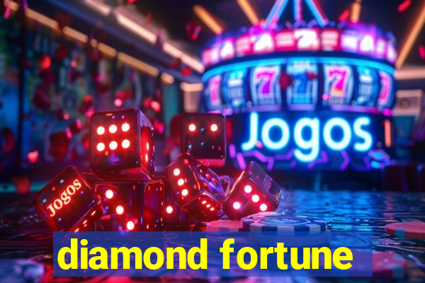 diamond fortune