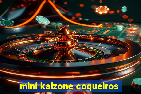 mini kalzone coqueiros