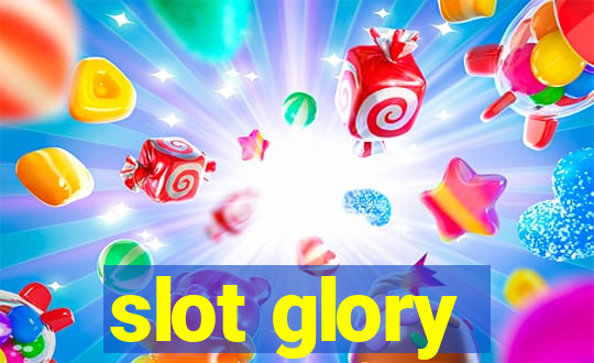 slot glory