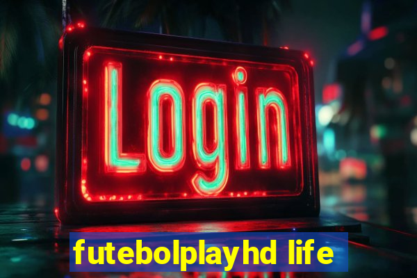 futebolplayhd life