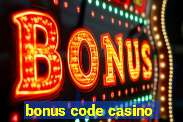 bonus code casino