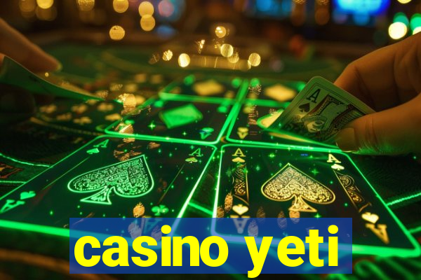 casino yeti